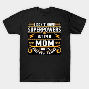 Super mum T-Shirt